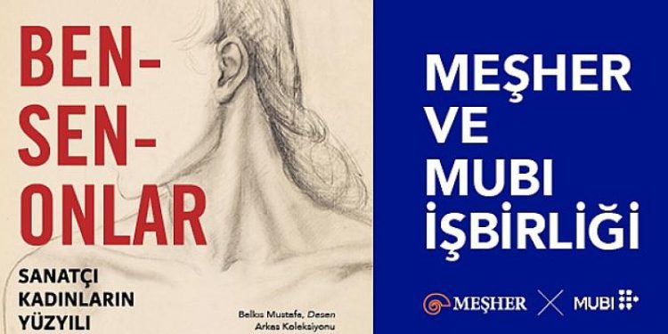 Meşher ve MUBI, Yönetmen Kadınların Filmlerini Sanatseverlerle Buluşturmaya Devam Ediyor
